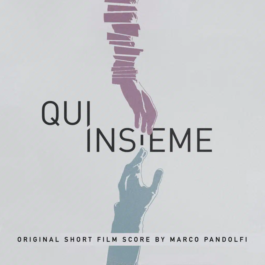 Qui Insieme (Original Short Film Score)