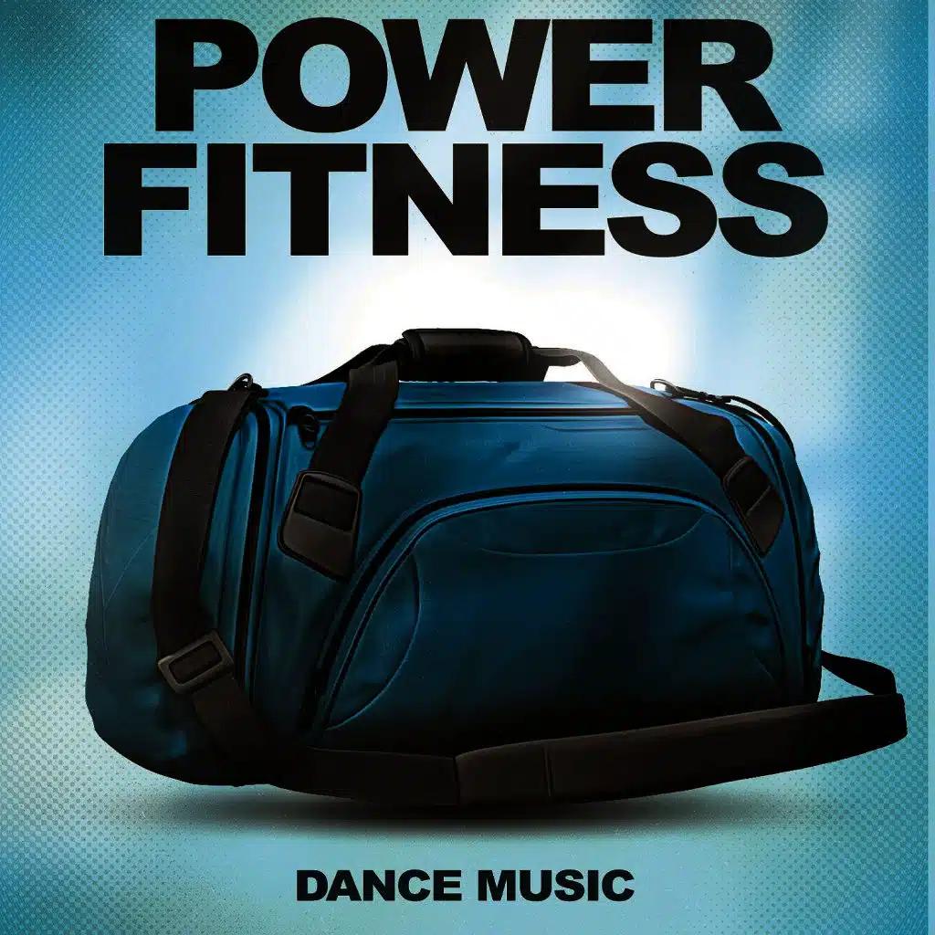 Power Fitness Dance Music
