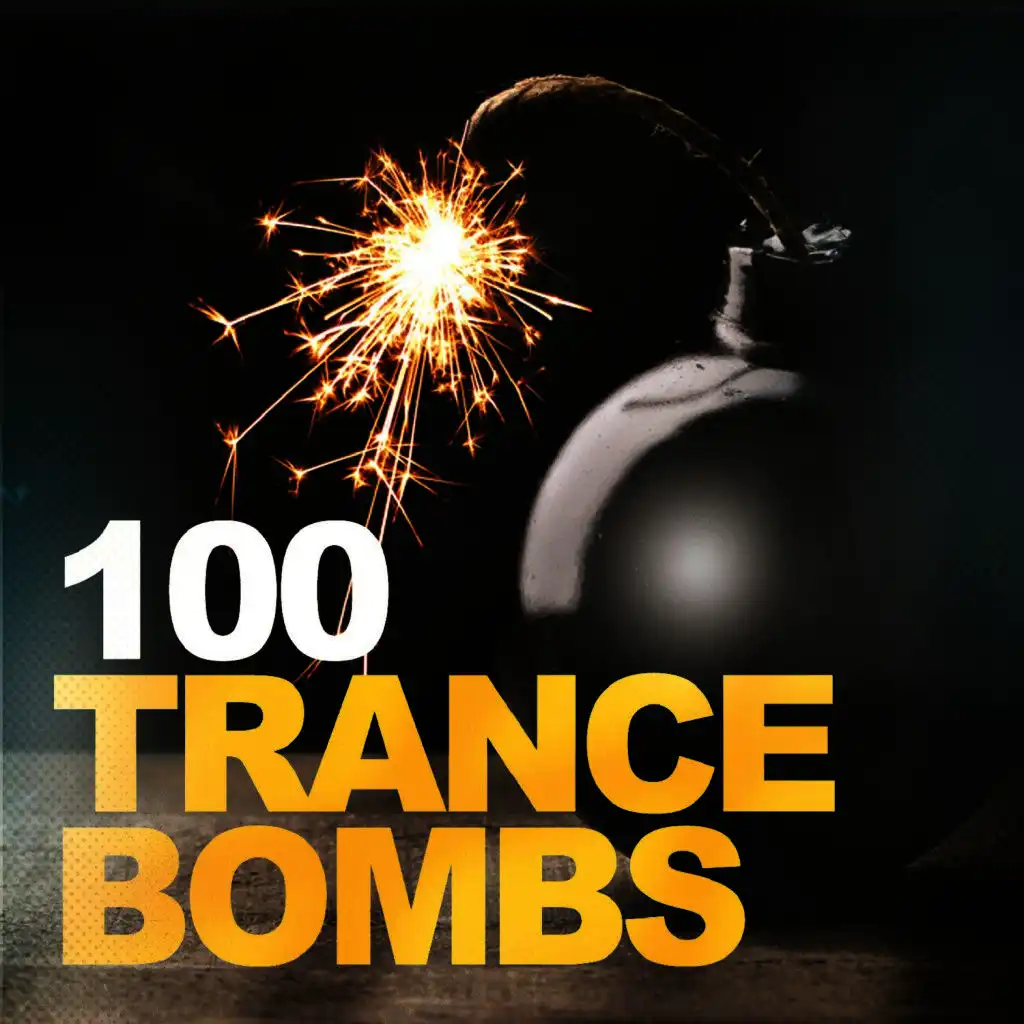 100 Trance Bombs