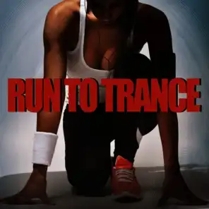 Run to Trance