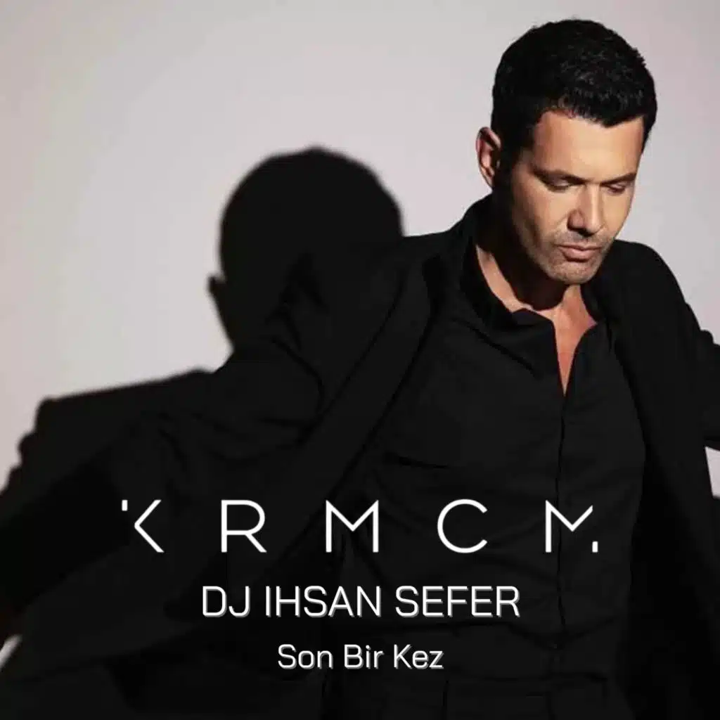 Son Bir Kez (Remix)