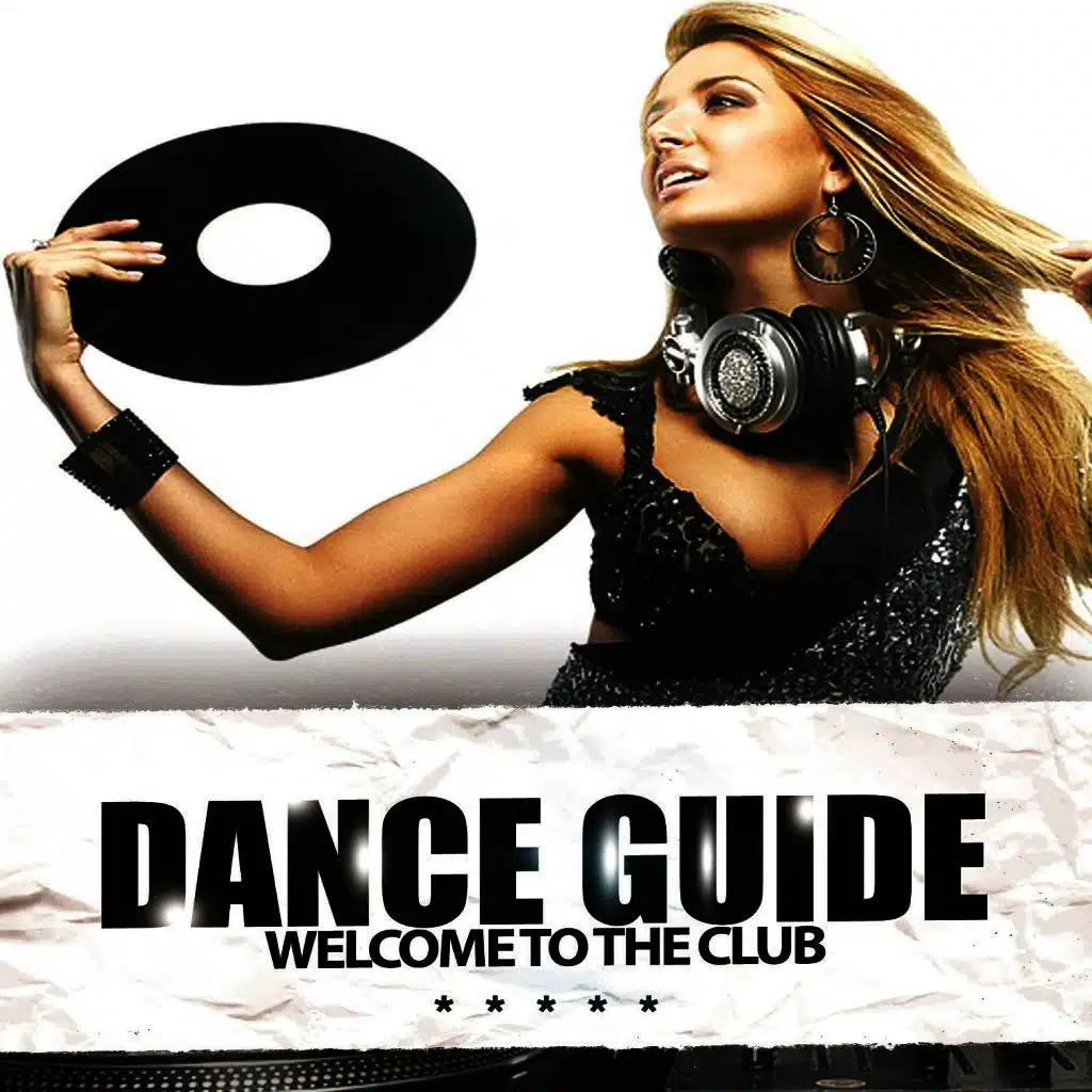 Dance Guide Welcome to the Club