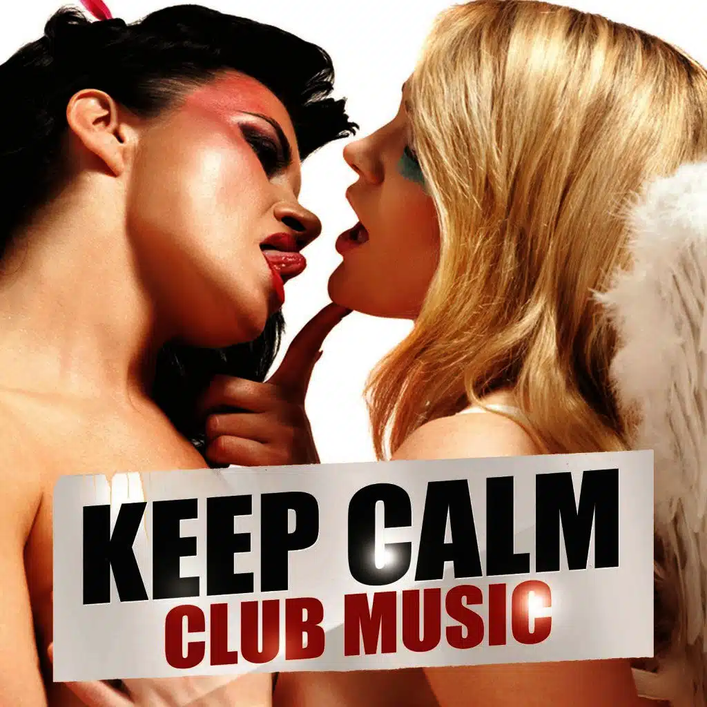 Keep Calm Club Music