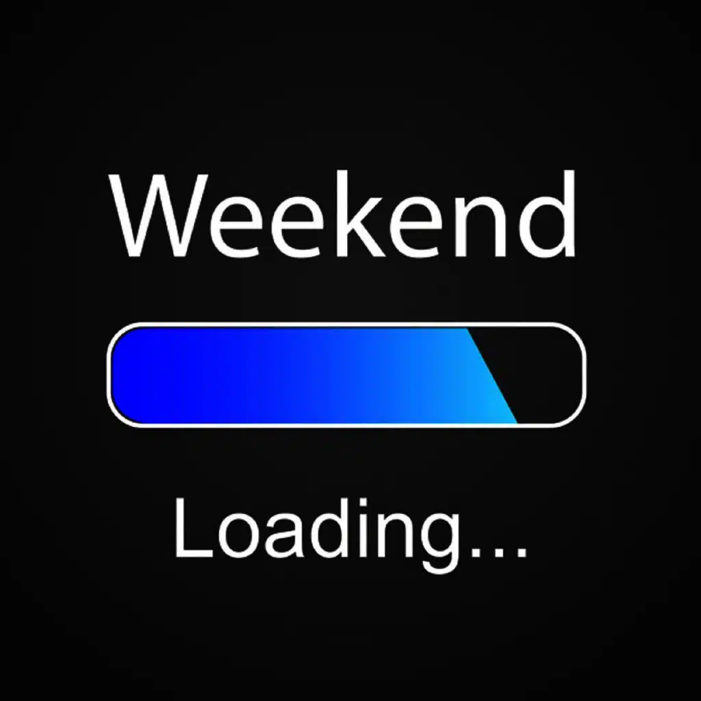 Weekend Loading