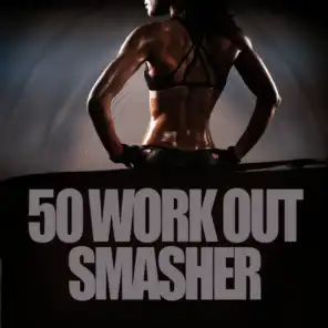 50 Work out Smasher