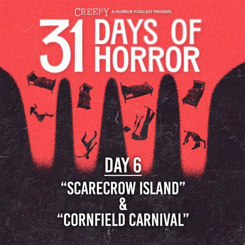 Day 6 - Scarecrow Island & Cornfield Carnival