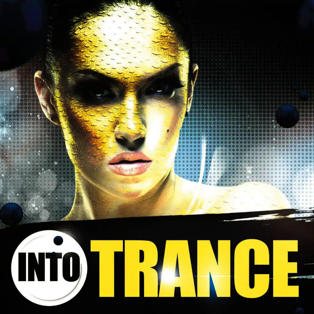 Into Trance