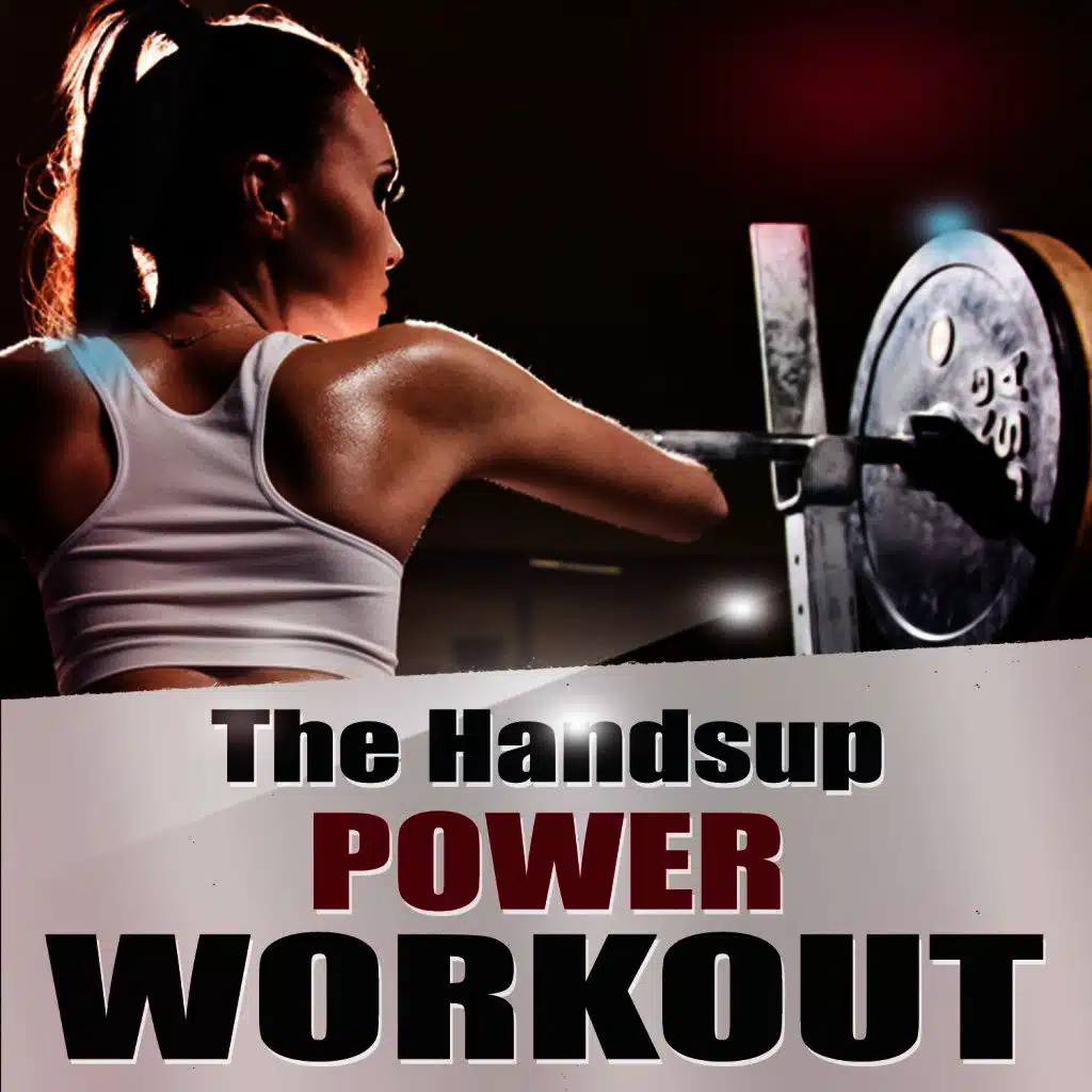 The Handsup Power Workout