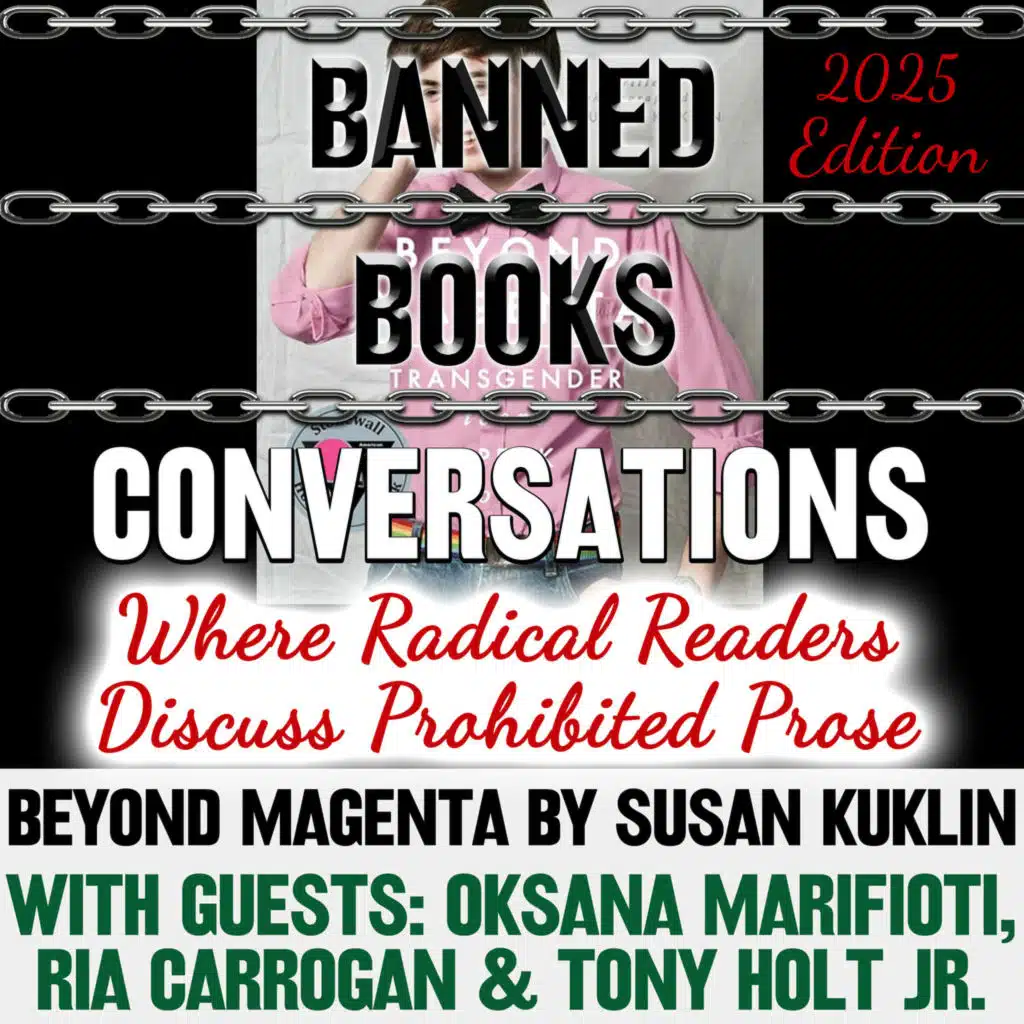 Banned Books Conversations: Beyond Magenta: Transgender and Nonbinary Teens Speak Out by Susan Kuklin