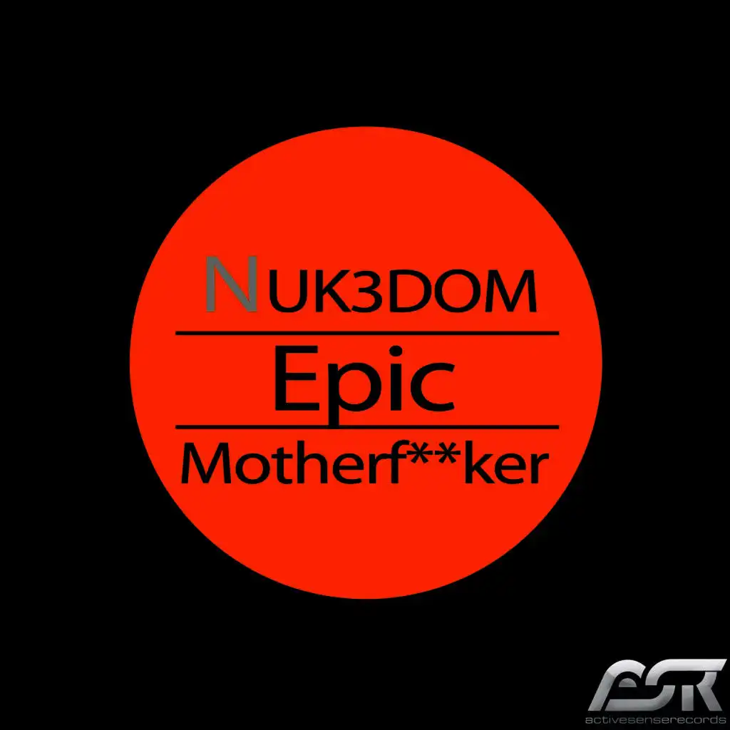 Epic Motherf**ker (Original Mix)