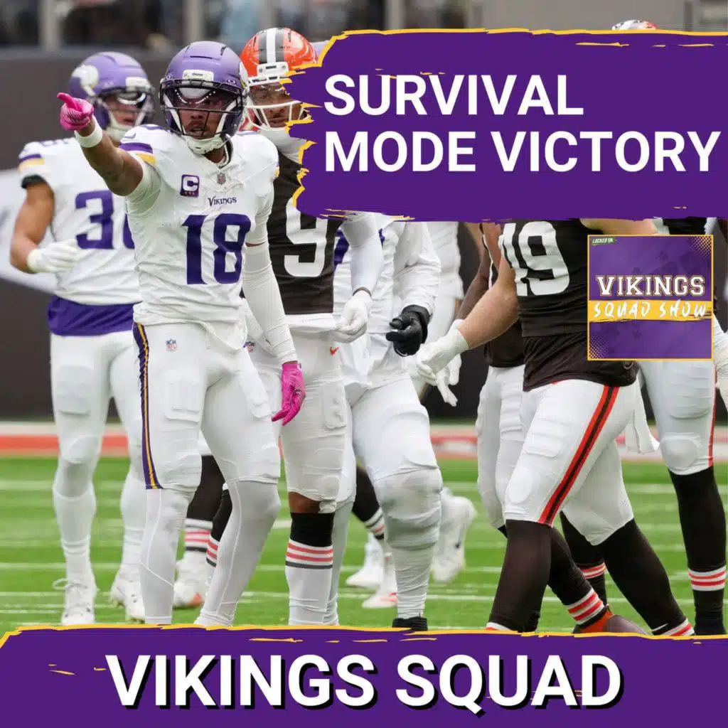 VIKINGS SQUAD SHOW: Vikings SURVIVE And Hold On For Huge Win vs Browns, 21-17