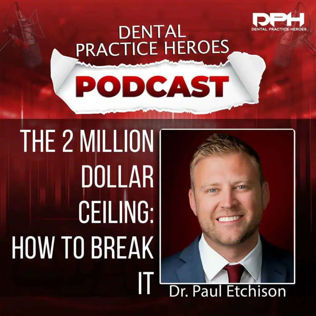 The $2 Million Ceiling: Why Most Dental Practices Plateau (and How to Break Through)