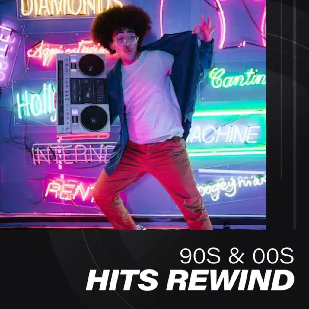 90s & 00s Hits Rewind