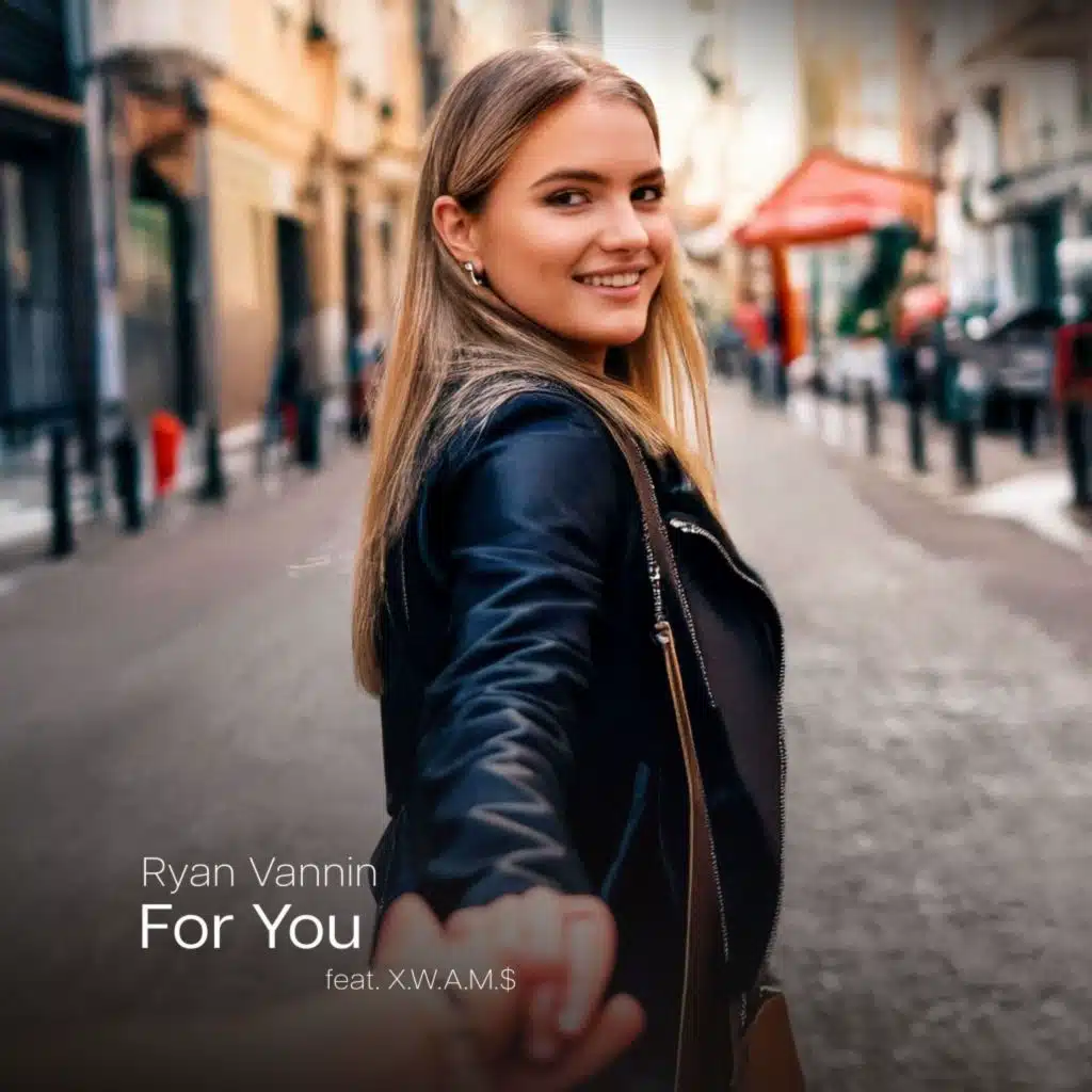 For You (feat. X.W.A.M.S)