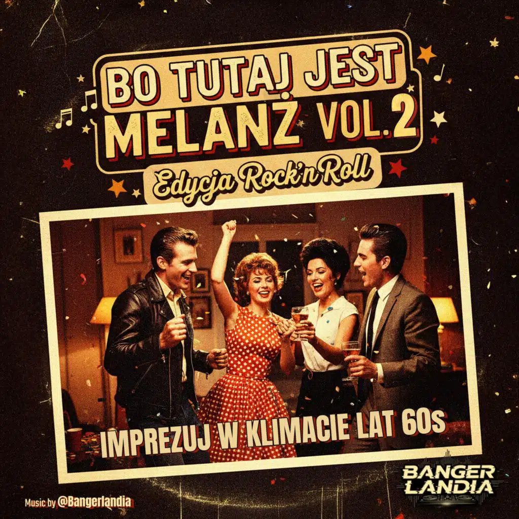BO TUTAJ JEST MELANŻ (Rock'n'Roll Edycja, Vol. 2)