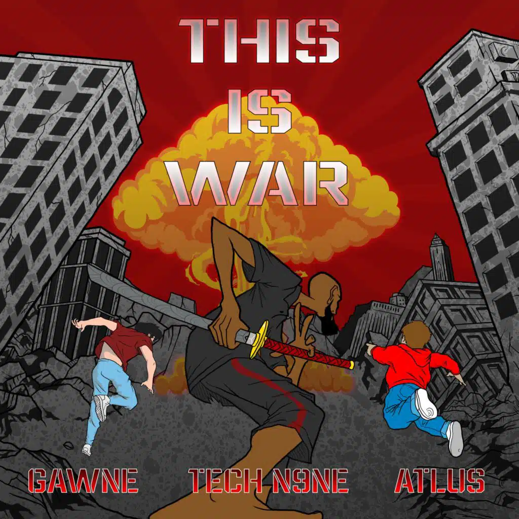 GAWNE, Tech N9ne & Atlus