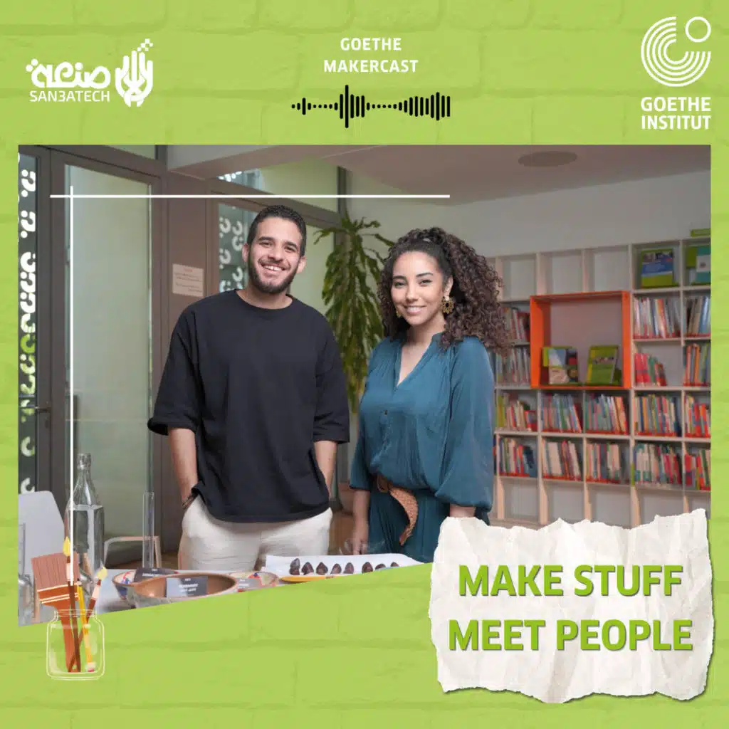Make stuff – Meet people | اصنع شيئًا - قابل شخصًا