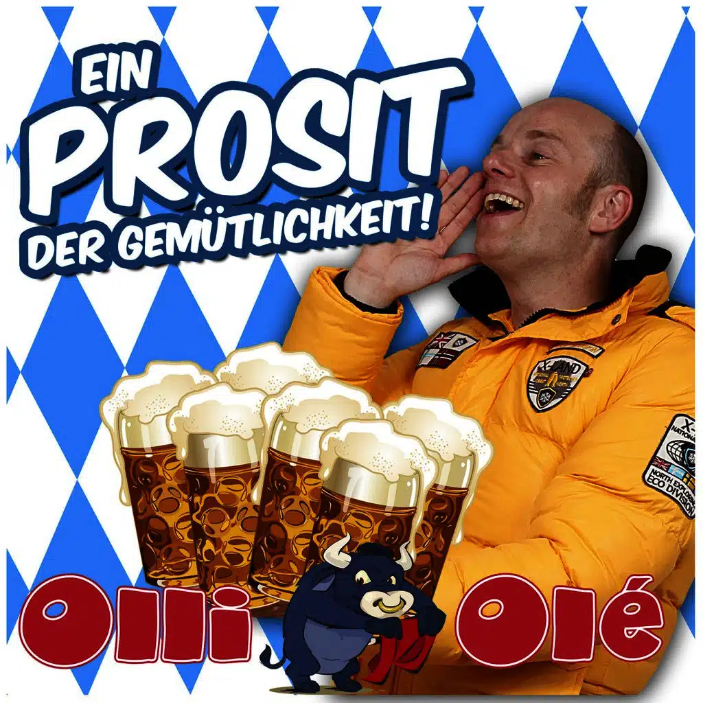 Ein Prosit der Gemütlichkeit
