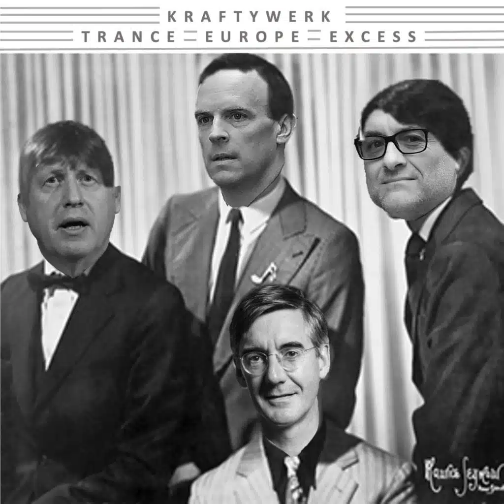 Trance Europe Excess : The Tory Brexit Scum Sessions