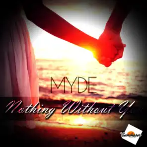 Nothing Without You (Original Mix)