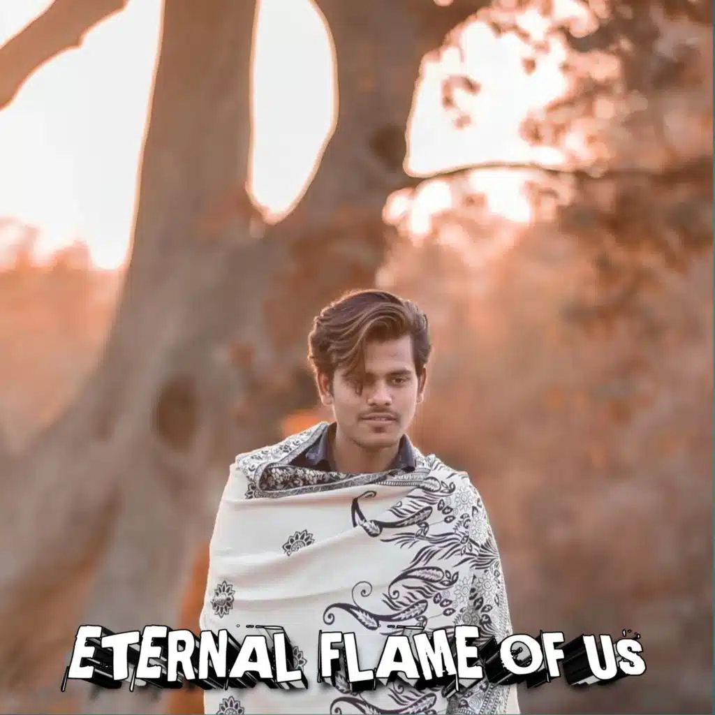 ETERNAL FLAME OF Us