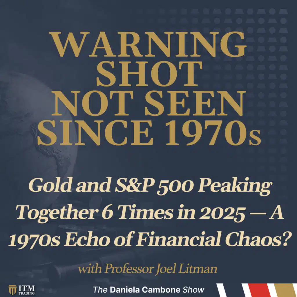 Gold and S&P 500 Peaking Together 6 Times in 2025 — A 1970s Echo of Financial Chaos?