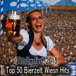 Oktoberfest 2015 - Top 50 Bierzelt Wiesn Hits
