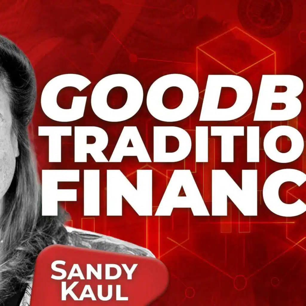 Sandy Kaul: Tokenization, AI & Wallets Will Redefine Global Finance in 5 Years