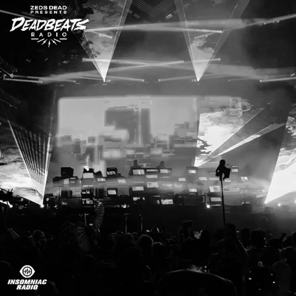 #357 Deadbeats Radio with Zeds Dead