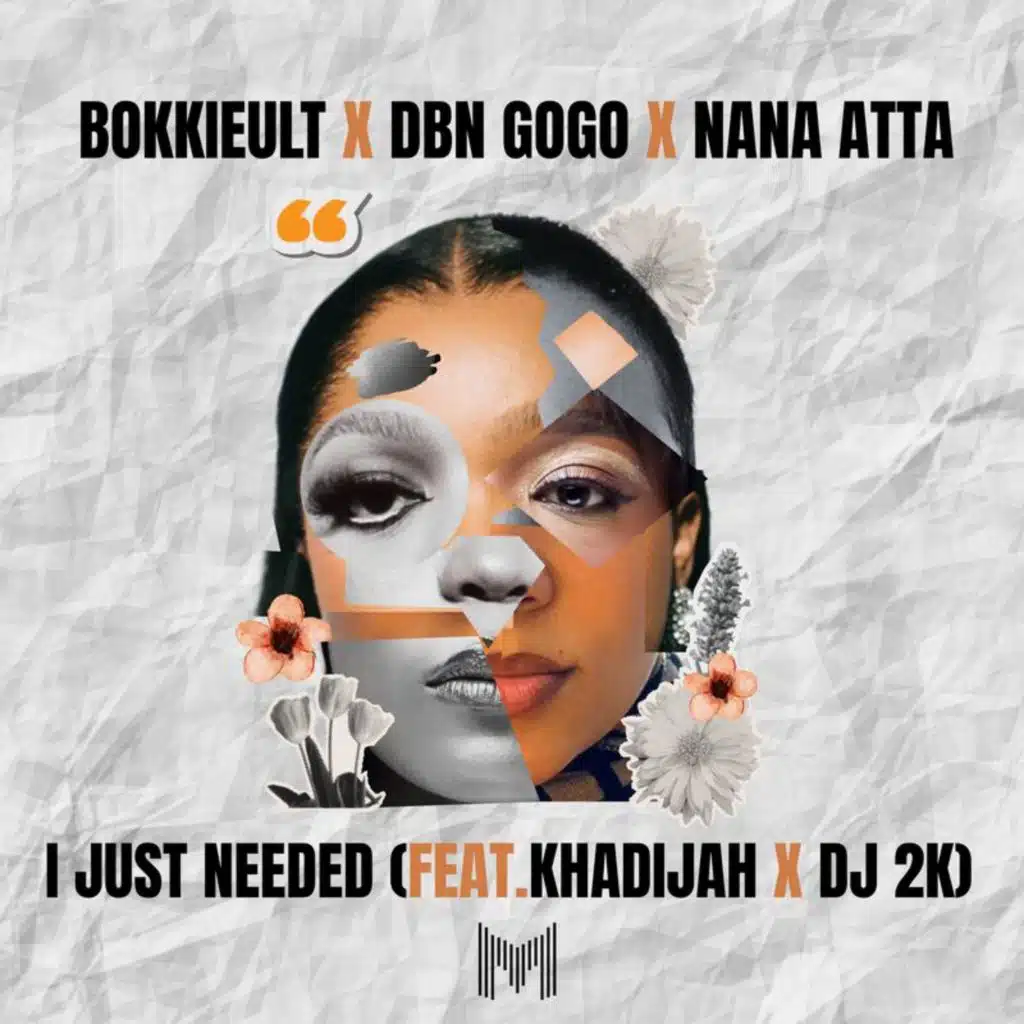 I Just Needed (feat. Khadijah & Dj 2k)