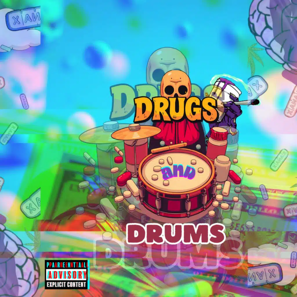 Drugs an drums