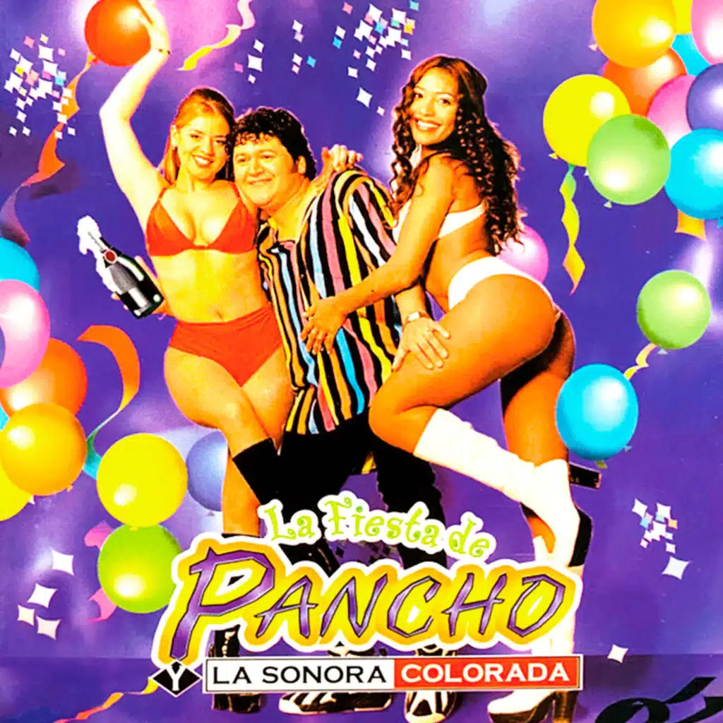 La Fiesta de Pancho y La Sonora Colorada
