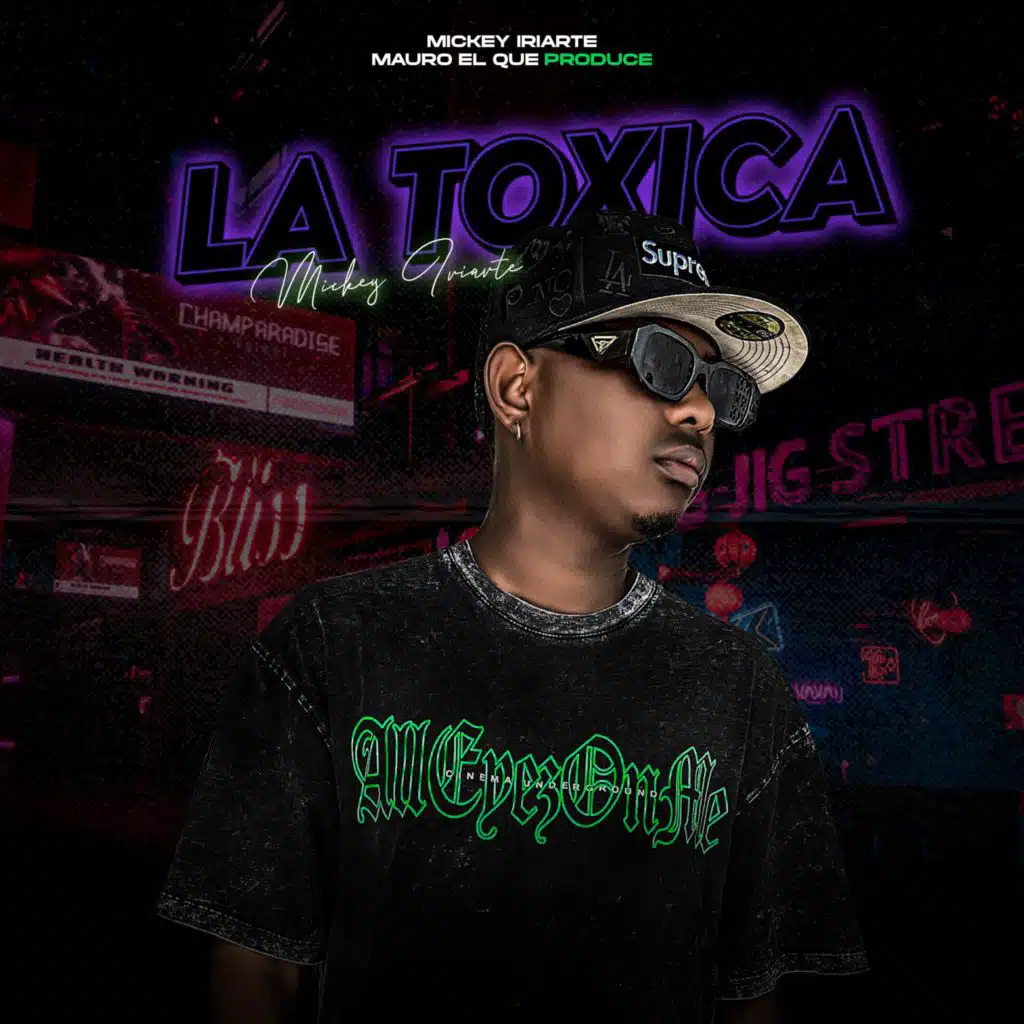 La Toxica (feat. Mauro El Que Produce)