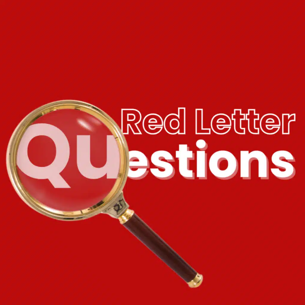 Episode 282: Red Letter Questions (Mourning)