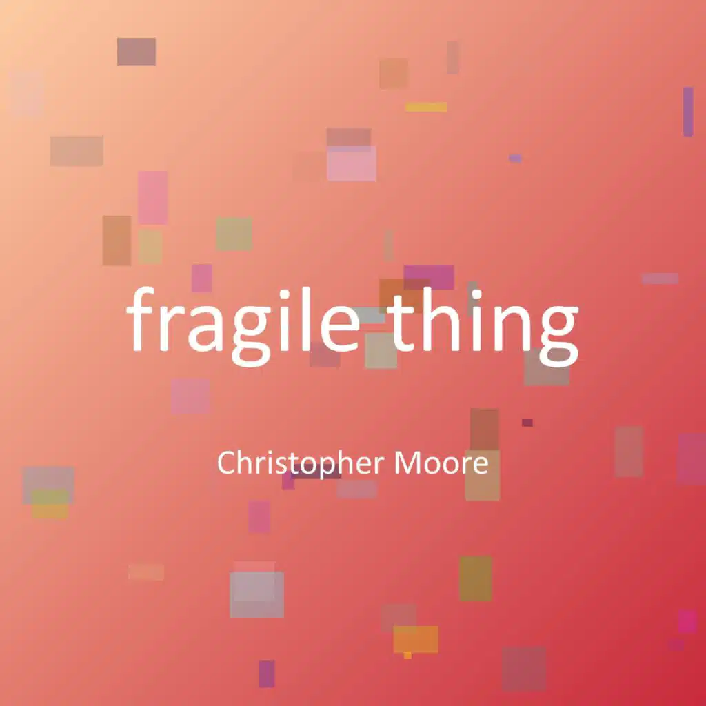 fragile thing