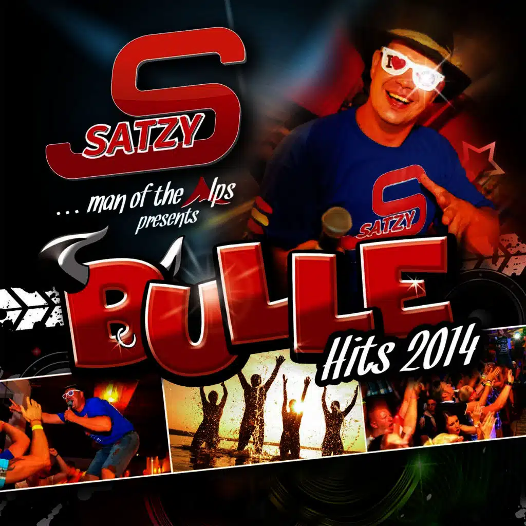 Satzy - Man of the Alps presents - Bulle Hits 2014