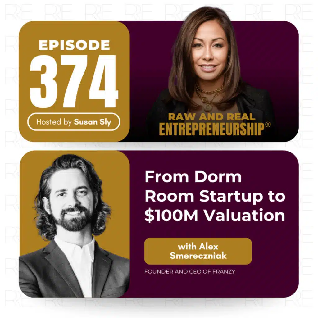 From Dorm Room Startup to $100M Valuation with Alex Smereczniak, Founder of Franzy