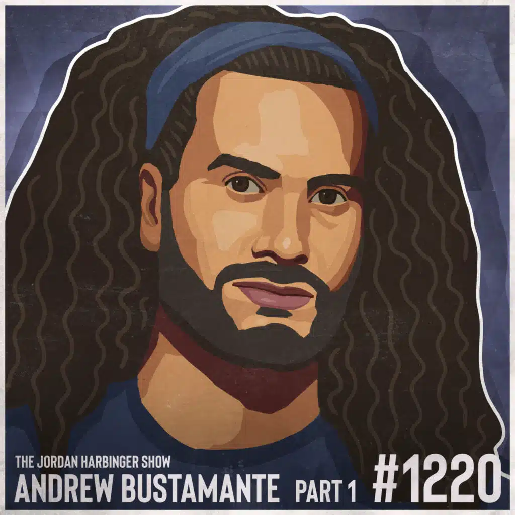 1220: Andrew Bustamante | A Spy's Guide to Our Dangerous World Part One