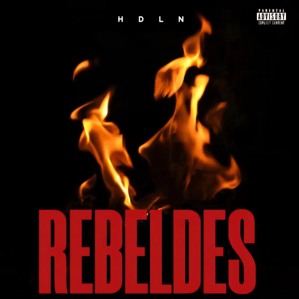 H.D.L.N. (REBELDES) (feat. SMOG)