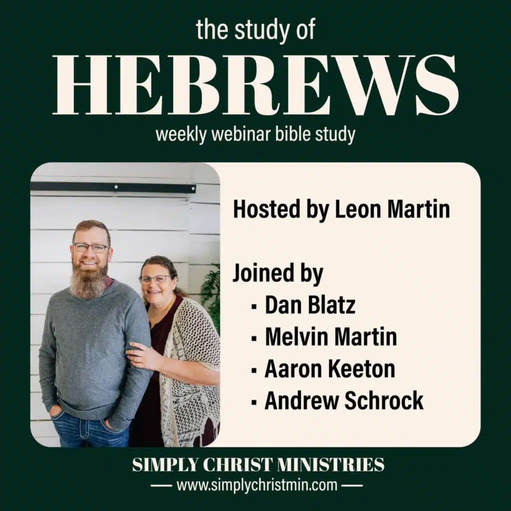 Hebrews Part 31 - Simply Christ Bible Study