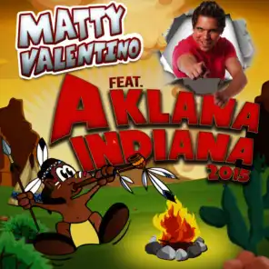 Matty Valentino feat. A klana Indianer