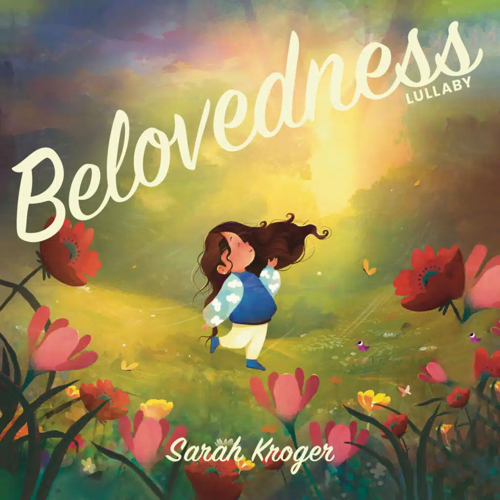 Belovedness (Lullaby)