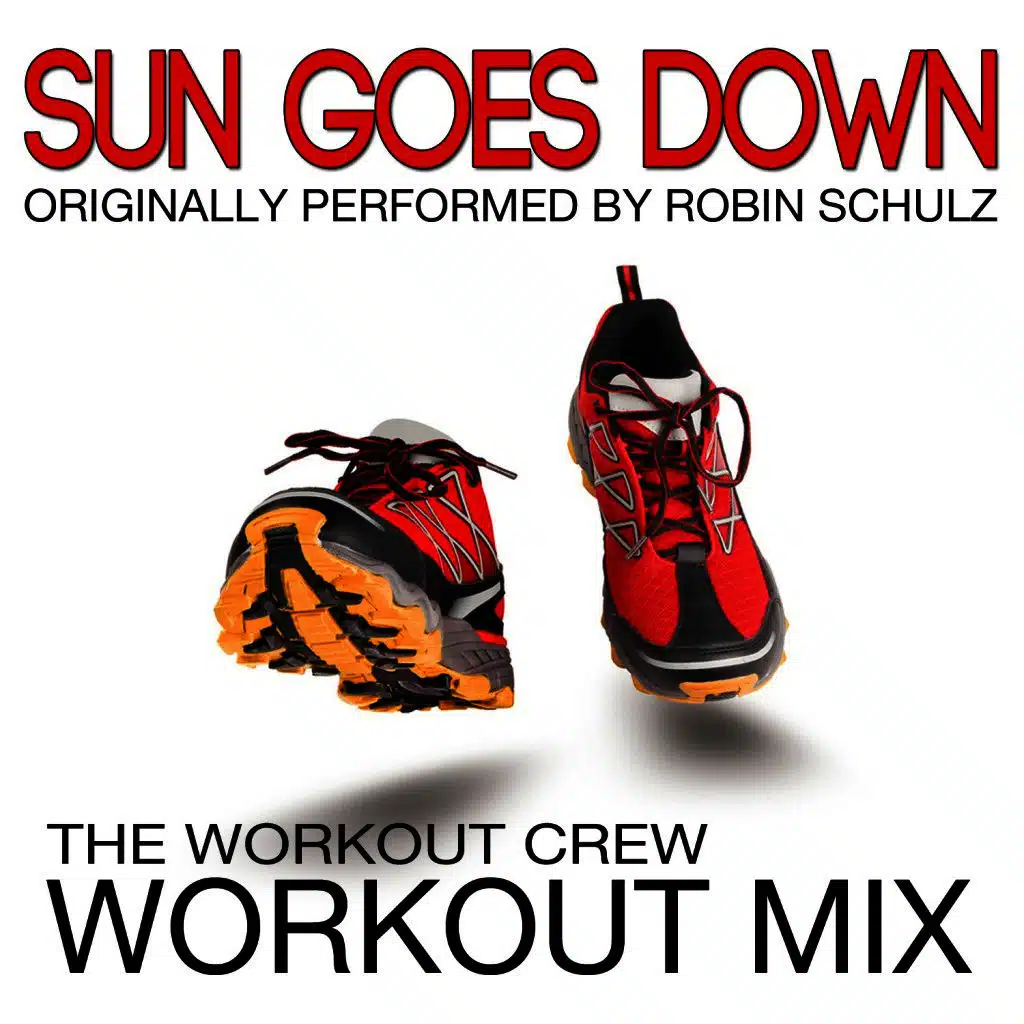 Sun Goes Down (Workout Extended Mix)