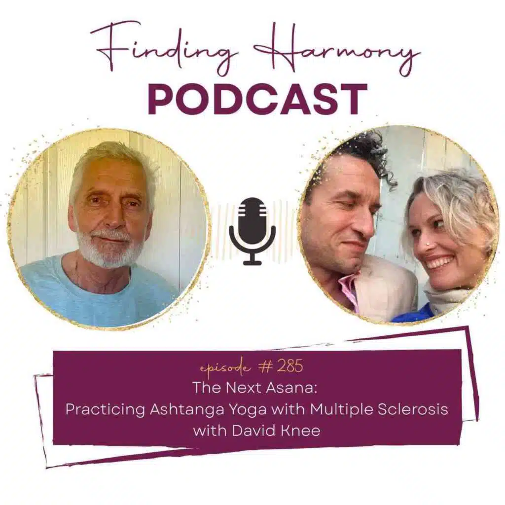 The Next Asana: Practicing Ashtanga Yoga with Multiple Sclerosis