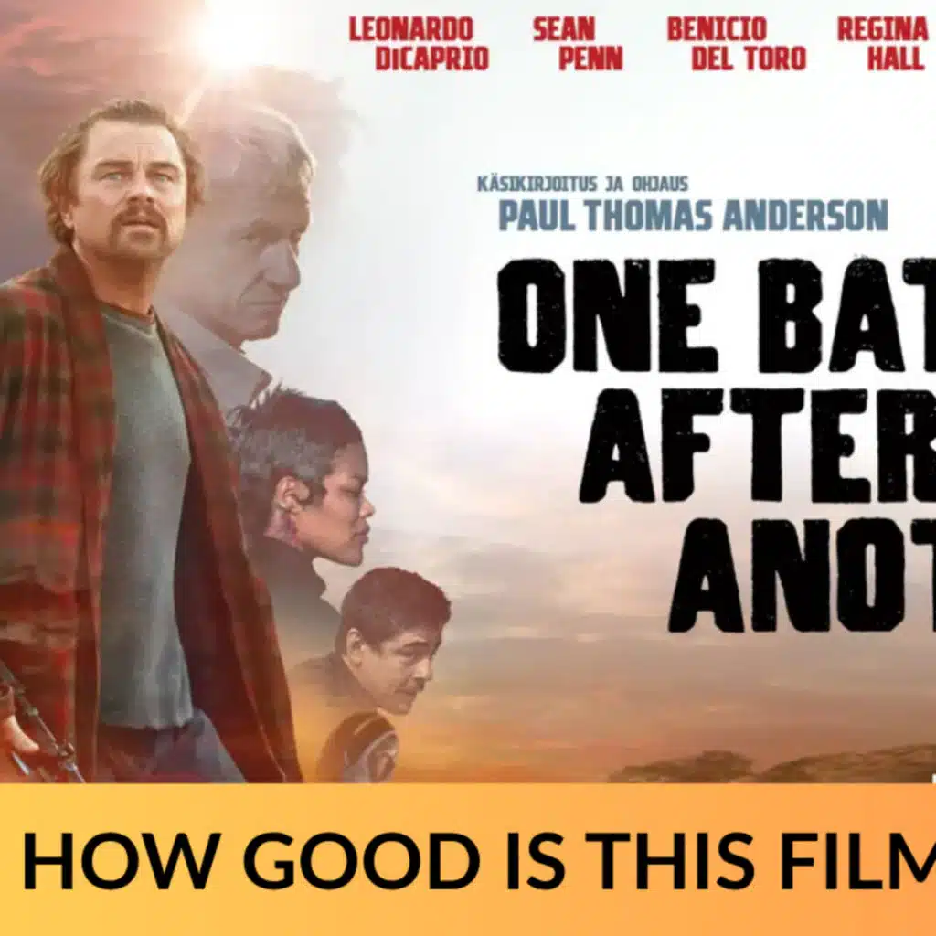 Greatest Movie of the 21st Century? | One Battle After Another Movie Review