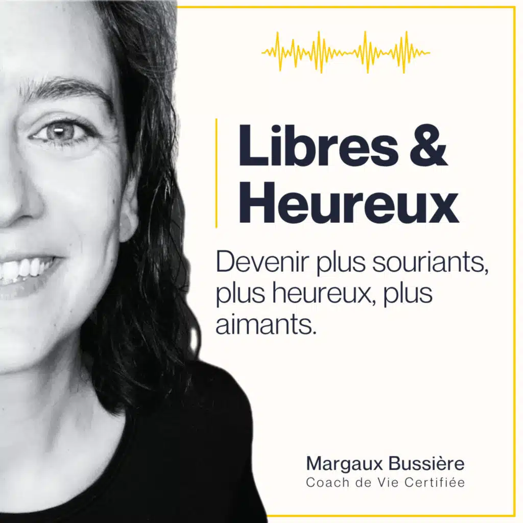 Libres et Heureux - Vivez Différemment
