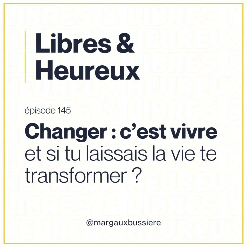 145 – La Résistance au Changement : Mieux Comprendre pour Avancer ! 🐣🐥