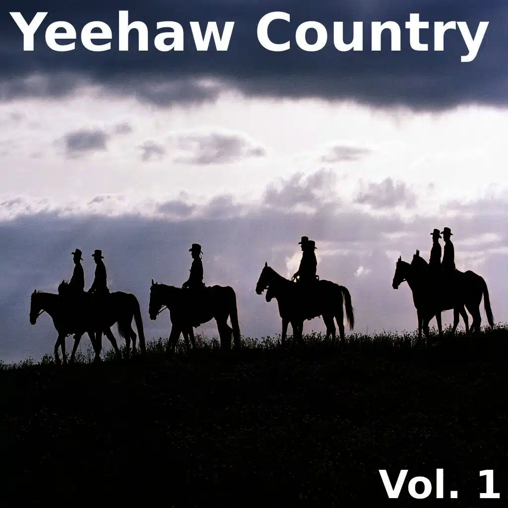 Yeehaw Country, Vol. 1