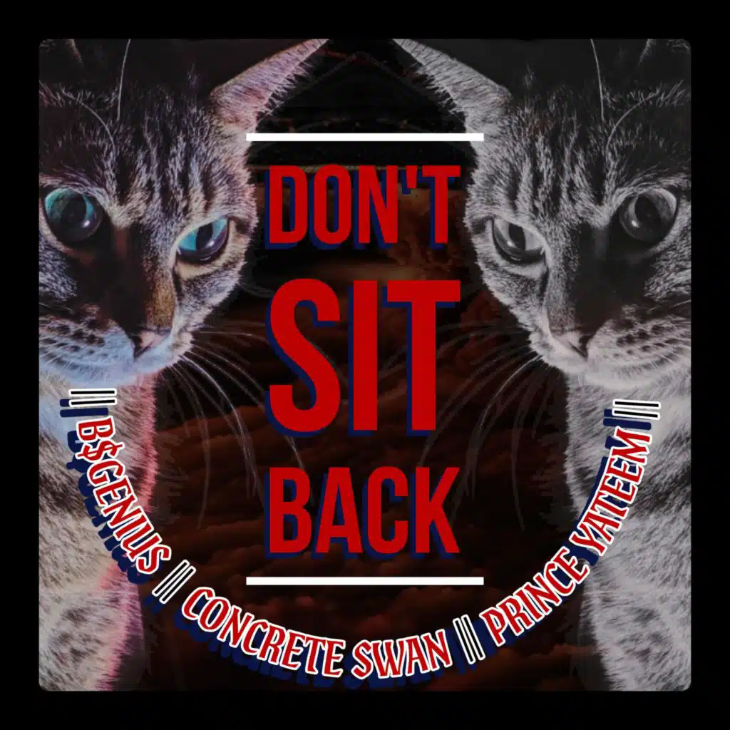 DON'T SIT BACK | YIP JUICE |