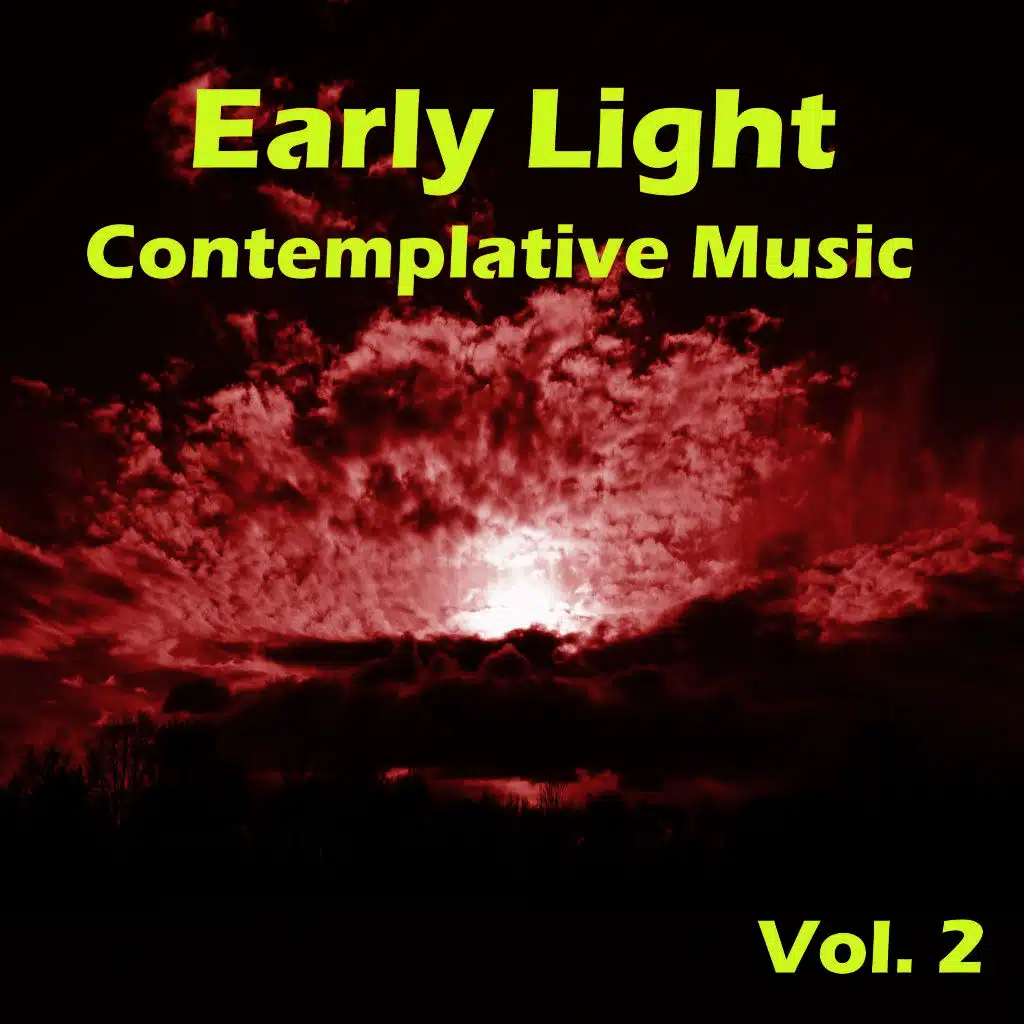 Early Light Contemplative Music, Vol. 2
